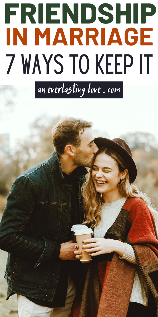 Why Friendship in Marriage is Important: 7 Ways to Keep it Strong | An ...
