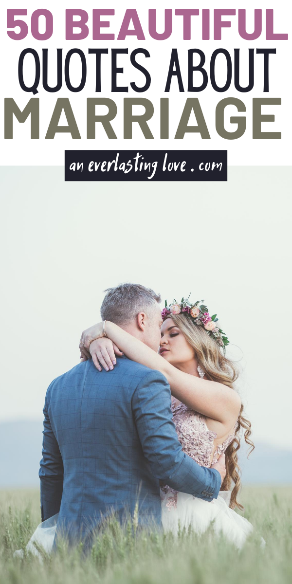 50 Inspirational Marriage Quotes that Highlight the Beauty of Love | An ...