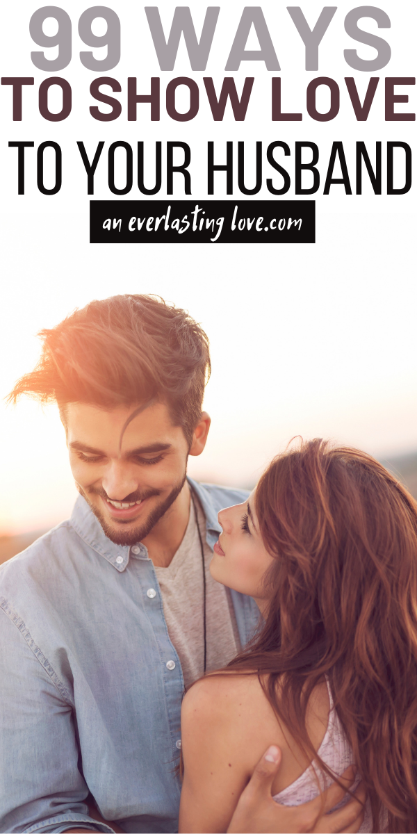 99 Ways to Show Love and Affection to Your Partner Simple, Romantic